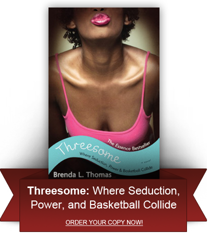 Threesome - Where Seduction, Power & Basketball Collide